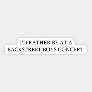 Missing Backstreet Boys Concerts Sticker